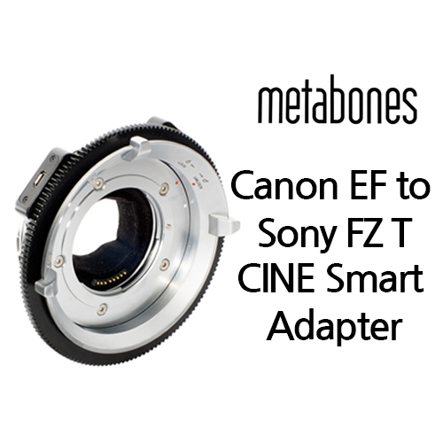 그린촬영시스템,Canon EF to Sony FZ T CINE Smart Adapter